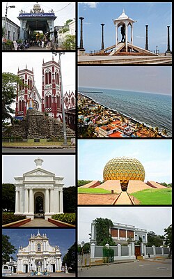 Clockwise from top right: Gandhi statue, Promenade Beach, Matrimandir, Sri Aurobindo Ashram, Immaculate Conception Cathedral, Aayi Mandapam, Basilica of the Sacred Heart of Jesus, Manakula Vinayagar Temple